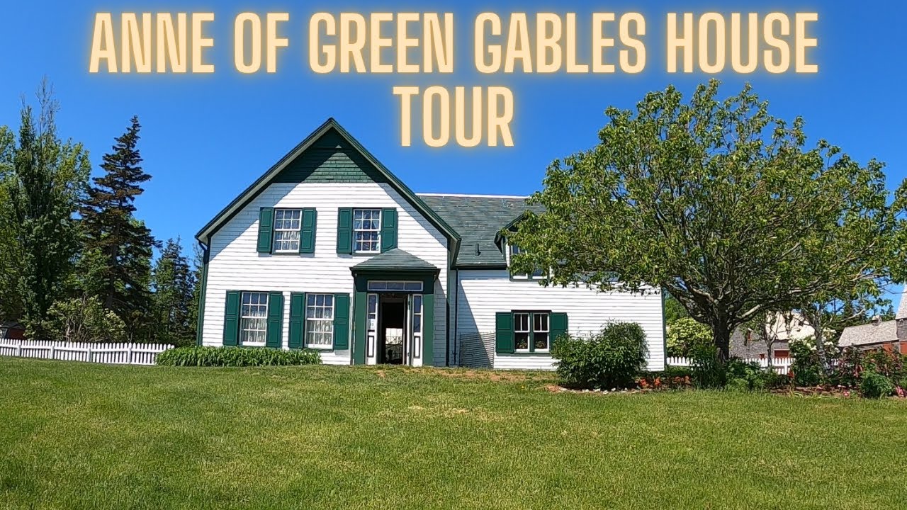 ANNE OF GREEN GABLES | HOUSE TOUR | PEI | CAVENDISH | TRAVEL