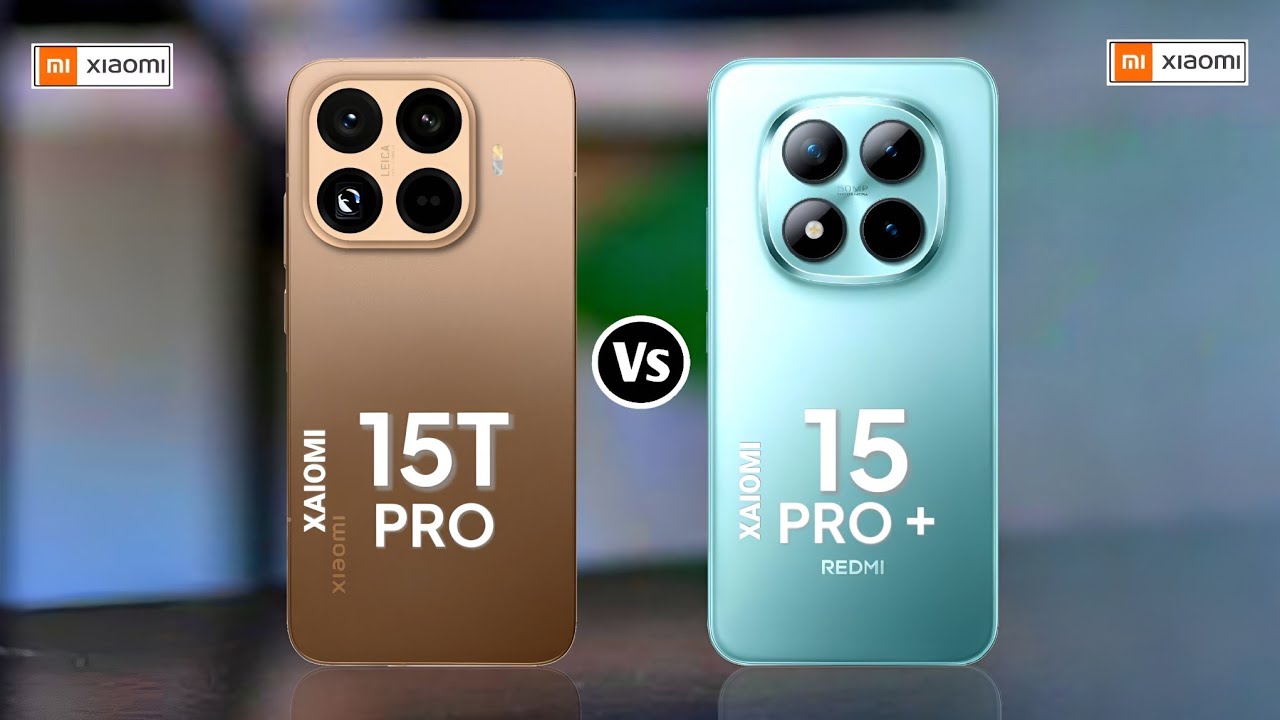 Xaiomi 15T Pro vs Redmi Note 15 Pro +