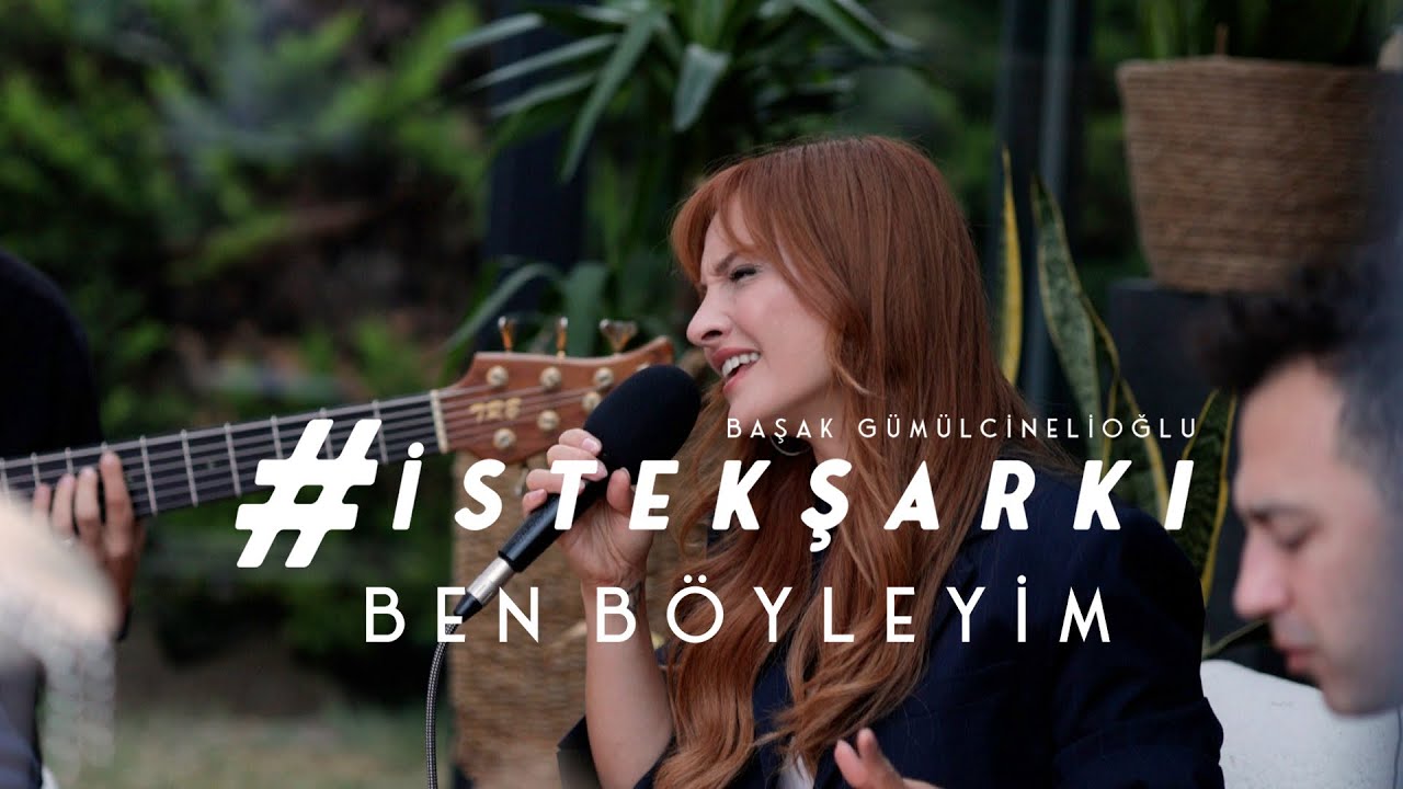 #İstekŞarkı - Ben Böyleyim (Akustik) - Başak Gümülcinelioğlu