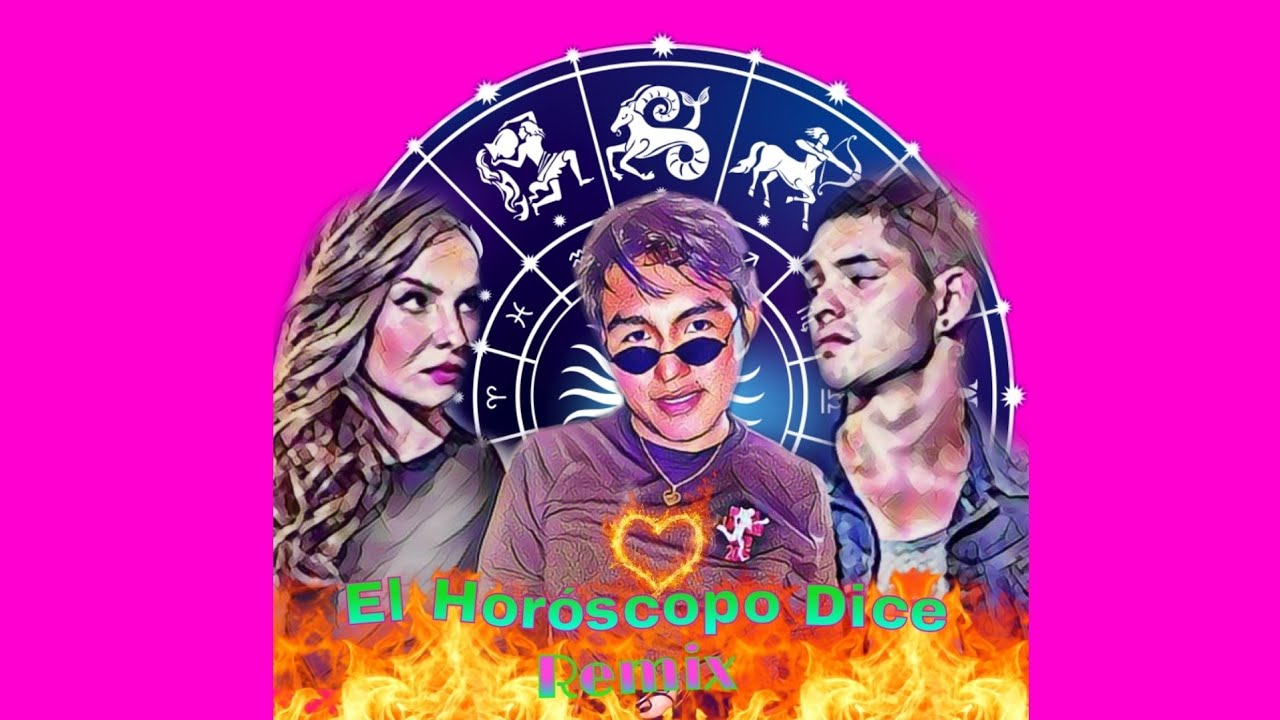 El Hor&oacute;scopo Dice R-E-M-I-X - Ricardo Abarca Ft Brenda Asnicar & Franky Mar