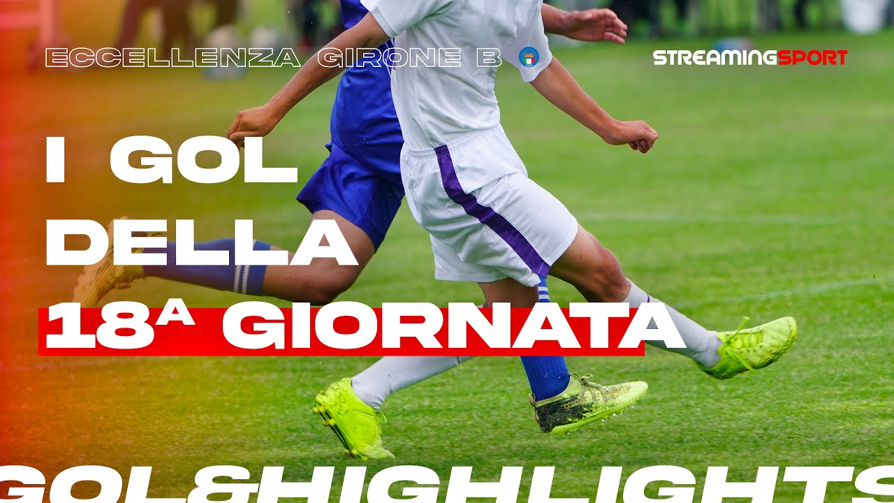 Gol & Highlights | Diciottesima giornata Eccellenza 