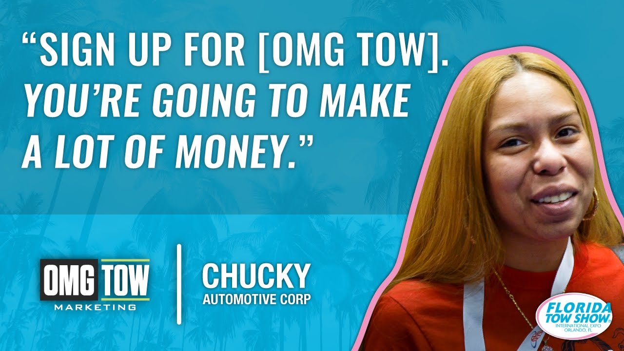 OMG Tow Marketing Testimonial - Chucky Automotive