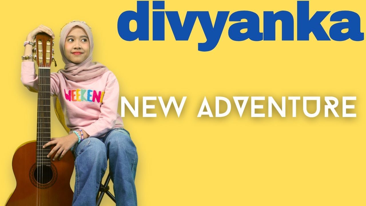 Divyanka - New Adventure (Official Lyric Video)
