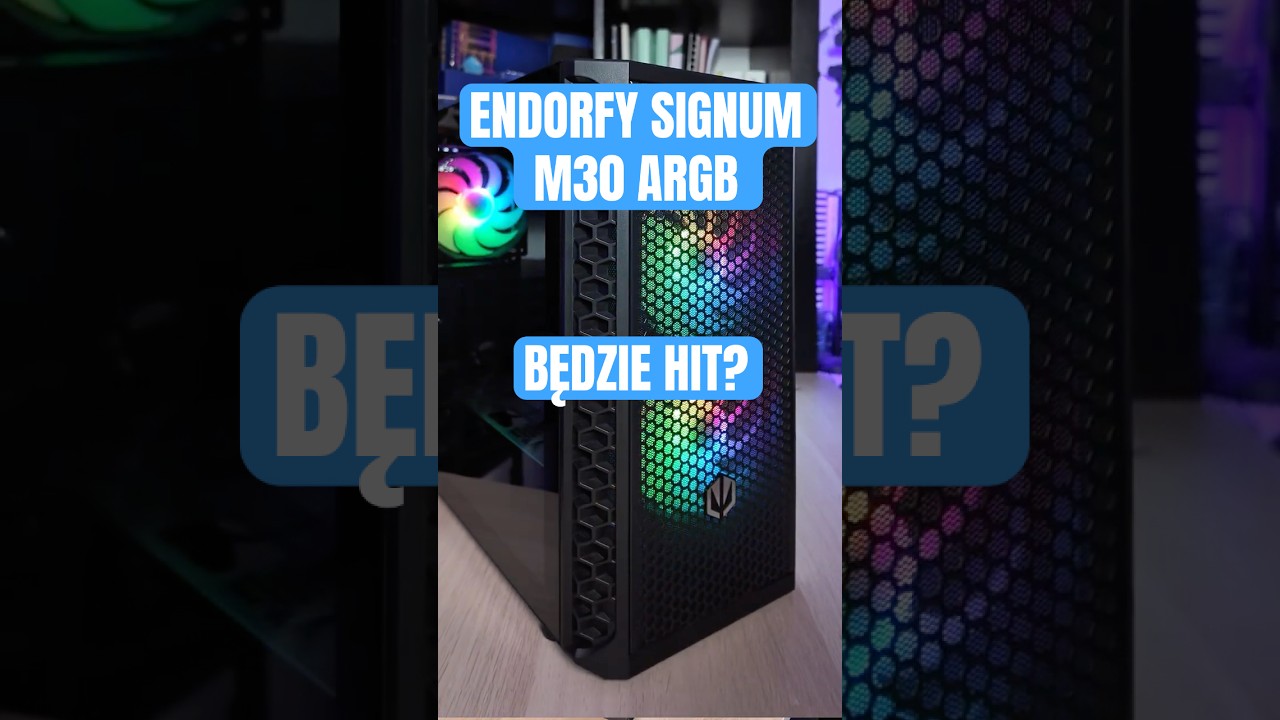 Czy na tę obudowę czekałeś? ENDORFY Signum M30 ARGB