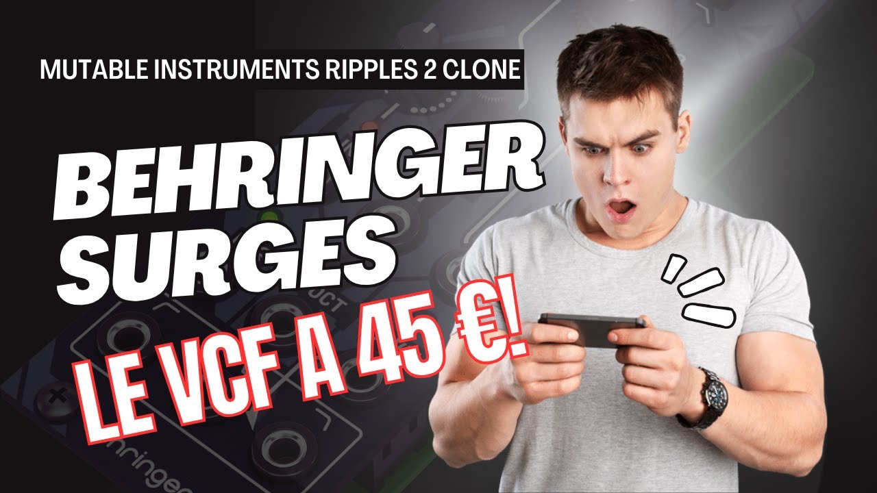 VCF Behringer SURGES: Le son légendaire du RIPPLES M.I. pour seulement 45€ ?