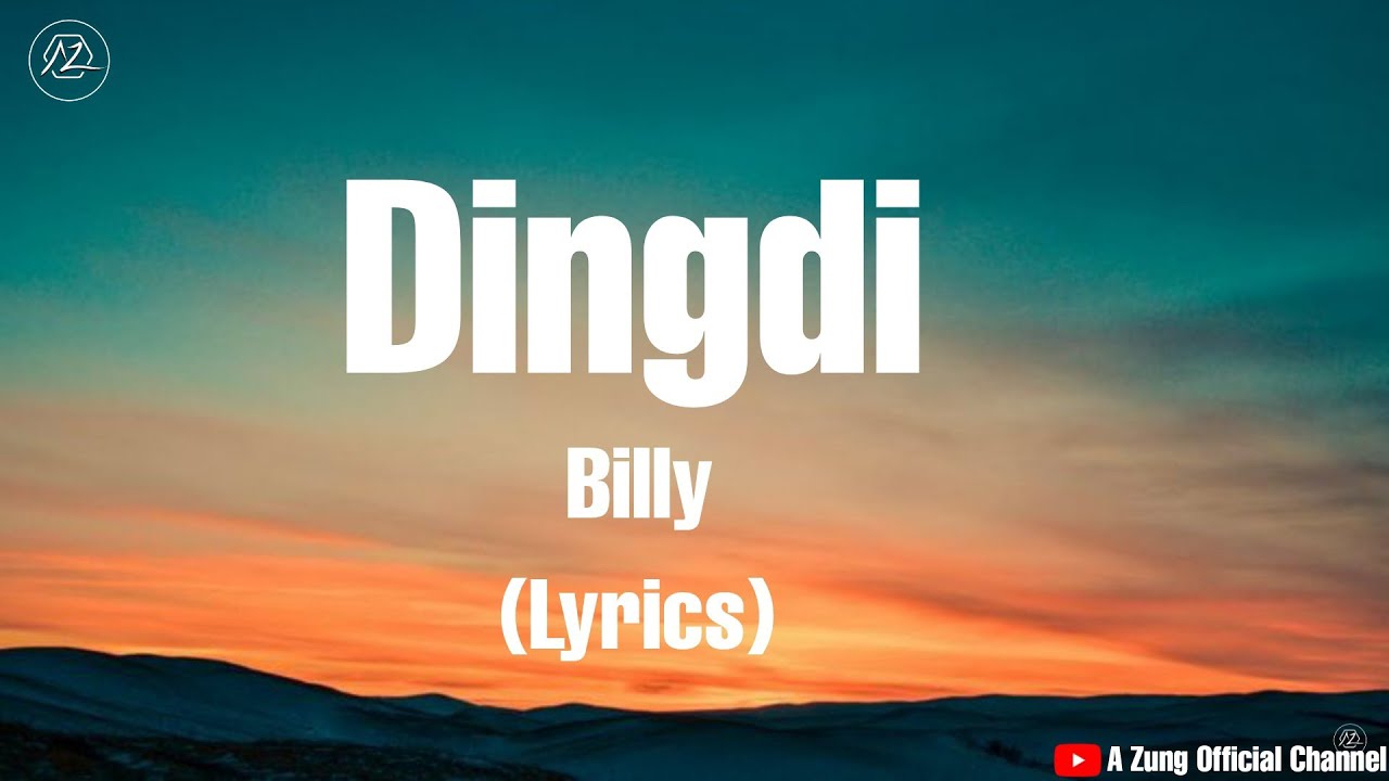 Billy - Dingdi ( Lyrics) Description ah Lyrics zoh pah kho si