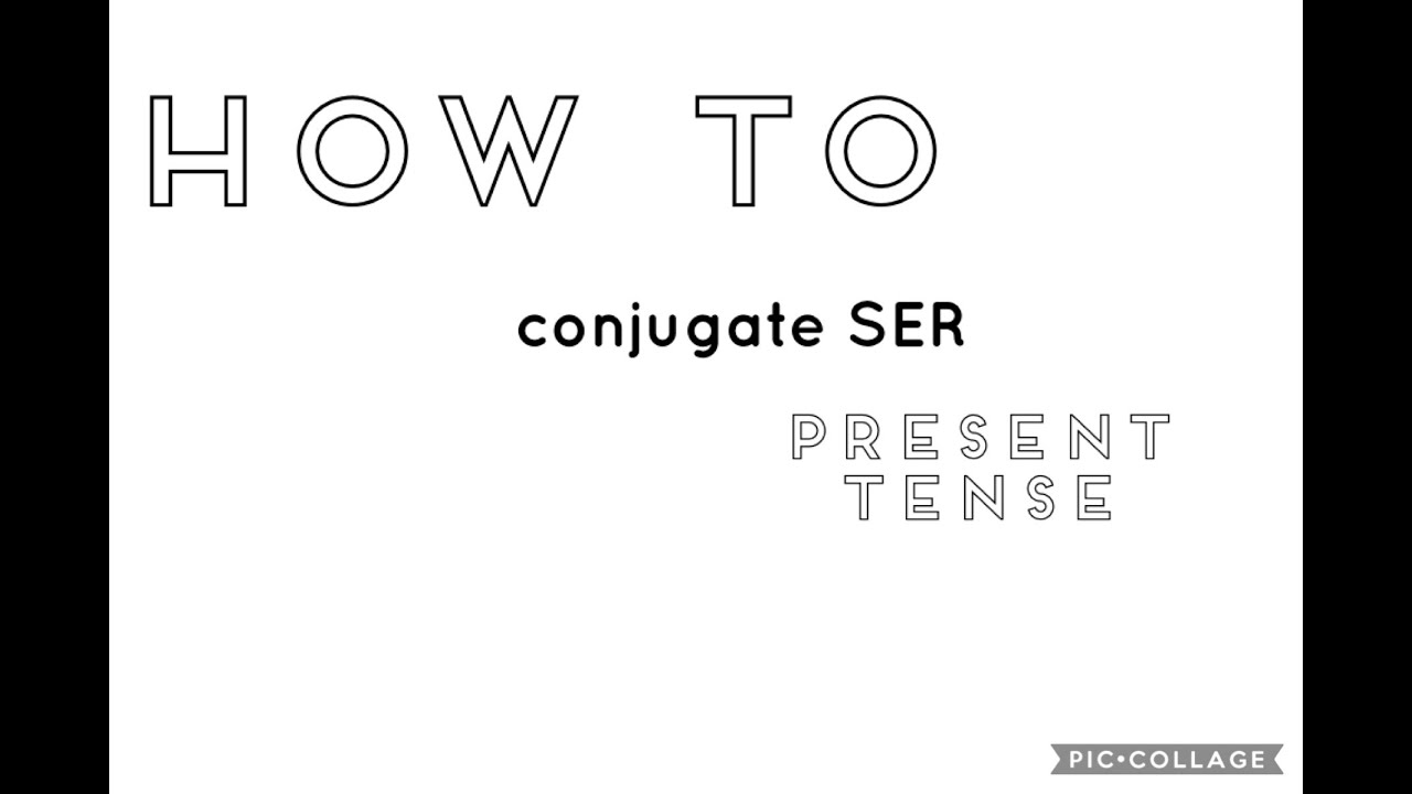 SPANISH HOW TO - PRESENT TENSE SER CONJUGATION