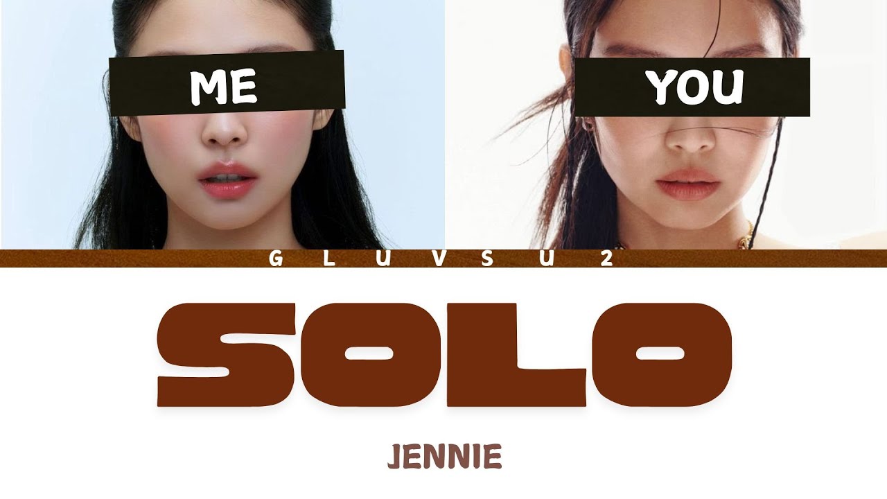 [Sing With Me] SOLO - JENNIE KIM [KOROKE] KPOP
