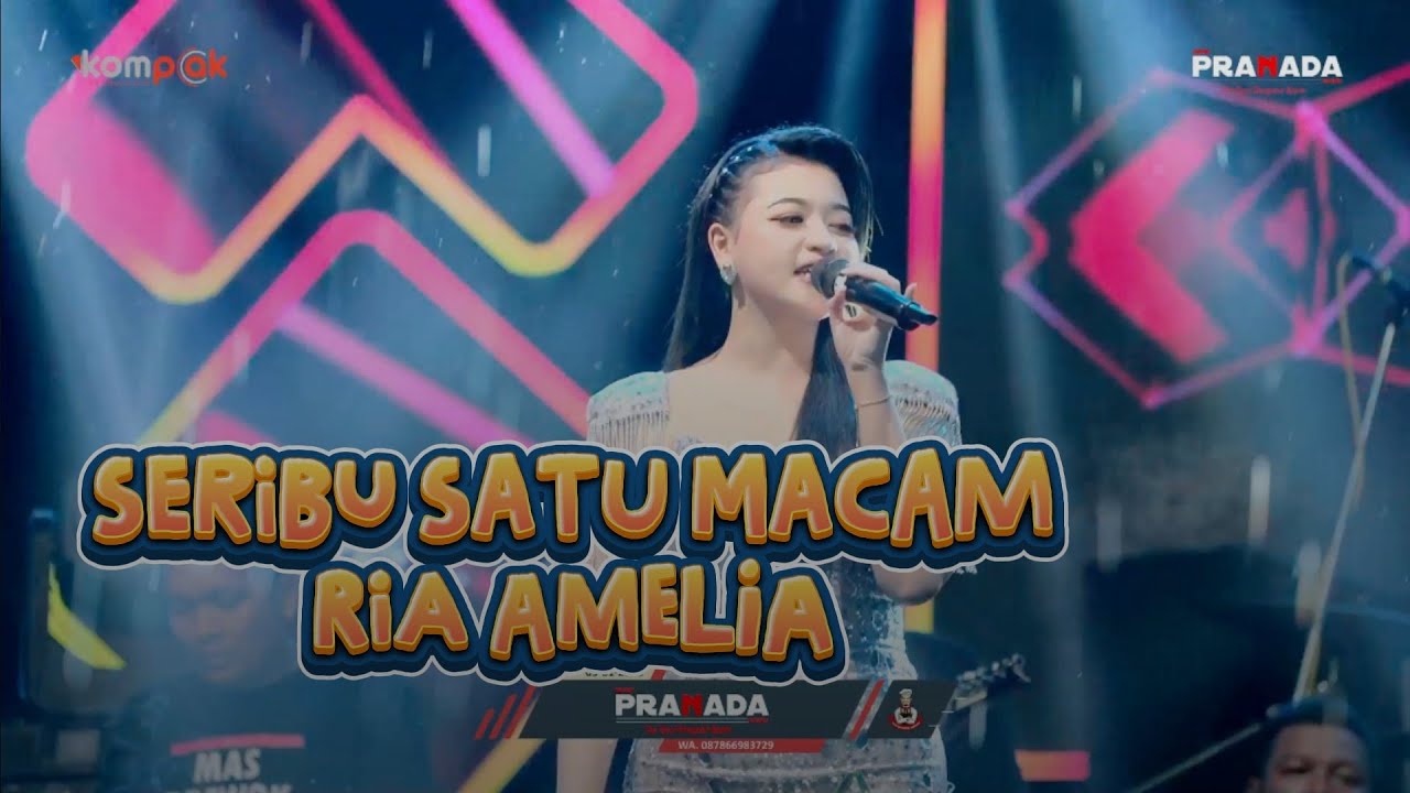 SERIBU SATU MACAM RIA AMELIA NEW PRANADA MUSIC
