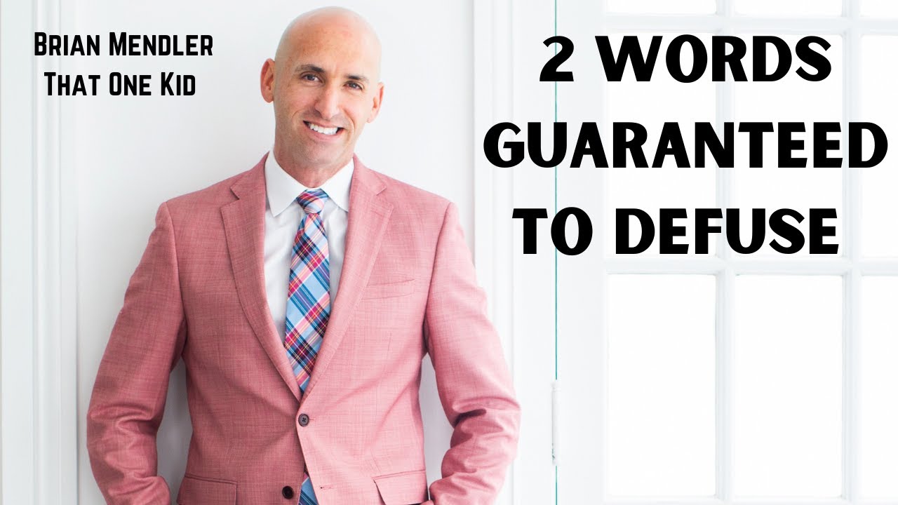 2 Words to Defuse Students | Brian Mendler's That One Kid