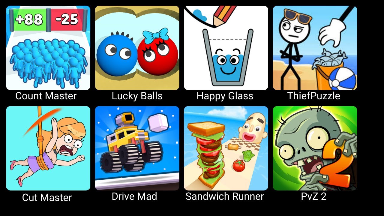 Count Master, Lucky Balls, Happy Glass, ThiefPuzzle, Cut Master, Pick Me Up 3D, Drive Mad, PvZ 2
