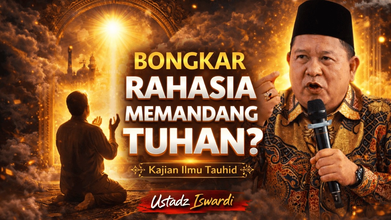 Kenapa Manusia Tidak Mampu Memandang Allah? ⚠️ Rahasia Besar dalam Tauhid | Ustadz Iswardi, S.Ag