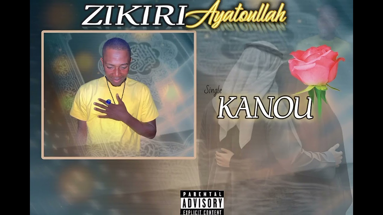 Zikiri Ayatoullah kanou 