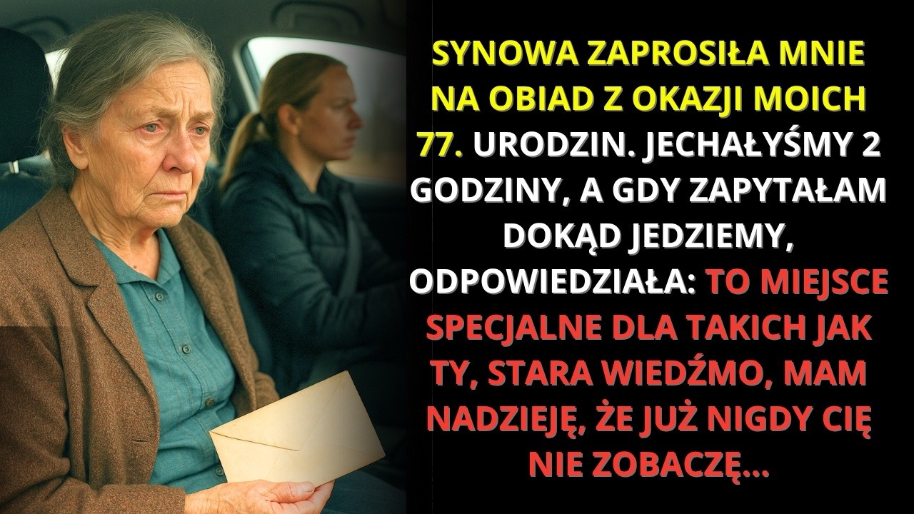 Synowa zabrała mnie na obiad urodzinowy… Po 2h jazdy powiedziała: to miejsce dla takich jak ty!