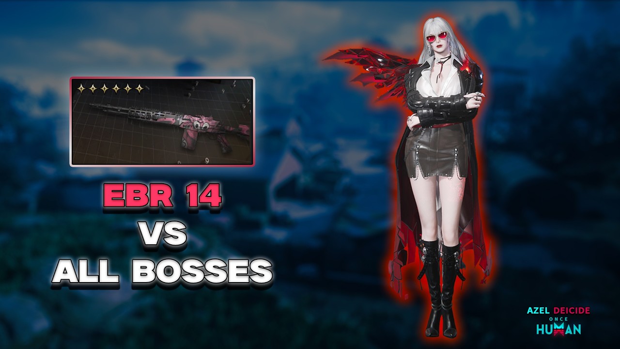 EBR 14 vs All Bosses In ONCE HUMAN! Best Burn PVE Build With Insane DPS