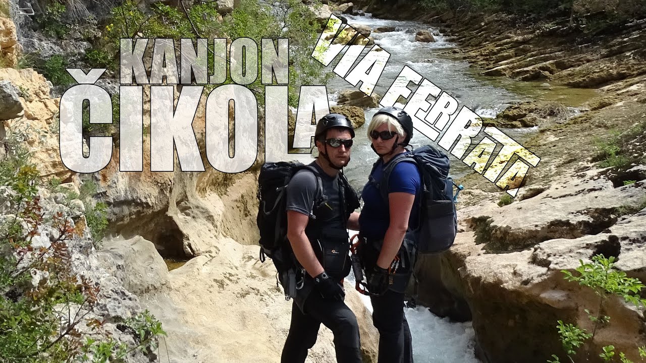 Kanjon Čikola - via ferrata