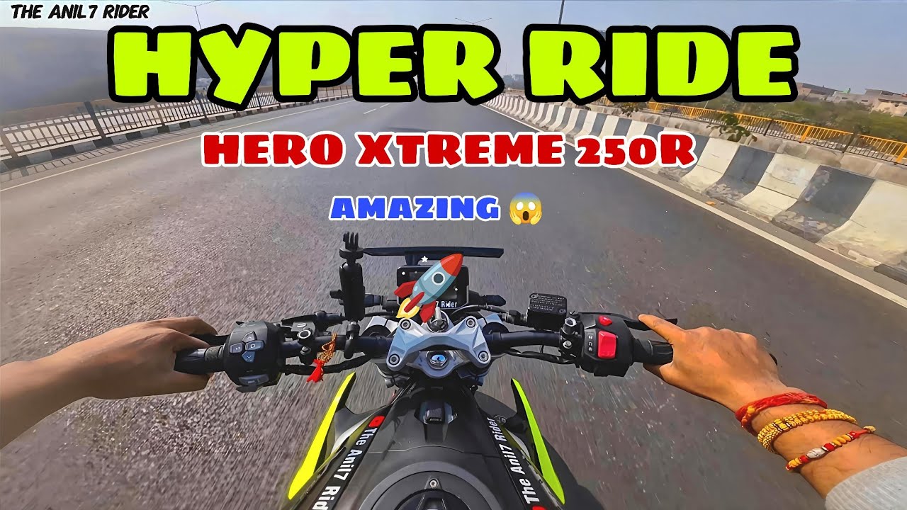 HERO XTREME 250R ||  HYPER RIDE  😱💯😱🚀 || SUPER FAST BIKE 🚀 