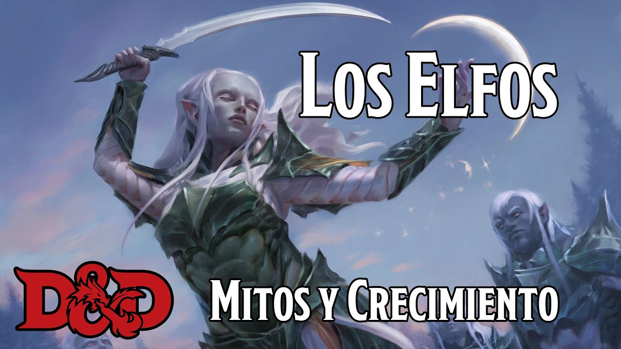 Los Elfos, Mitos y Crecimiento | D&D Lore Forgotten Realms