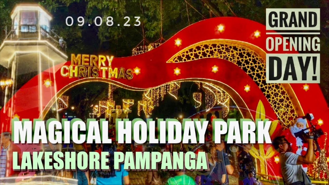 Lakeshore Christmas Park 2023 | Magical Holiday Park Grand Opening Day | Mexico, Pampanga | 09.08.23