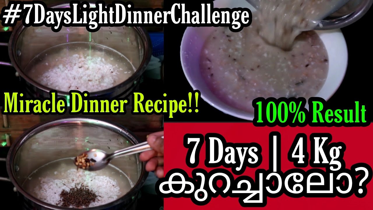 ഒരാഴ്ച്ച കൊണ്ട് 4 kg വരെ കുറച്ചാലോ?|Light Dinner Challenge for 7 Days | Short Weight loss Challenge