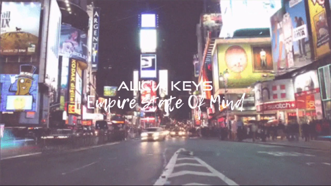 alicia keys-empire state of mind (slowed down) [in new york]