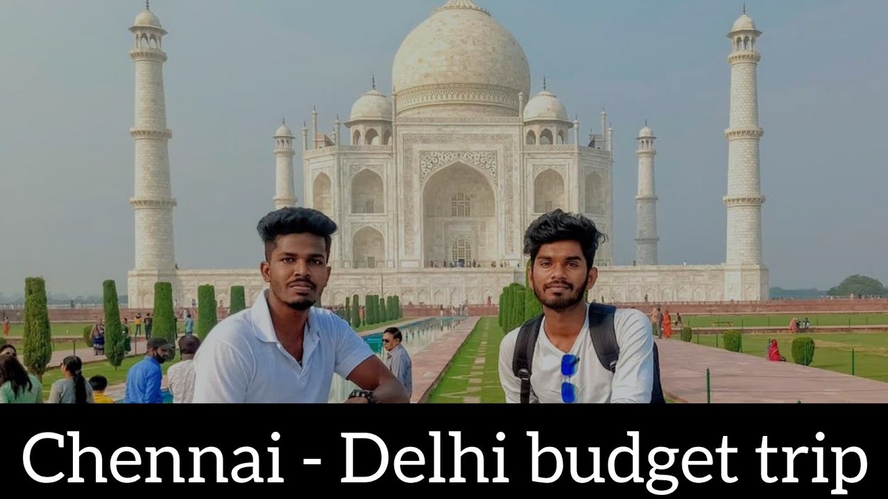 Chennai to Delhi trip | budget Trip | #vlog | vijay thoughts with venkat | Episode 01