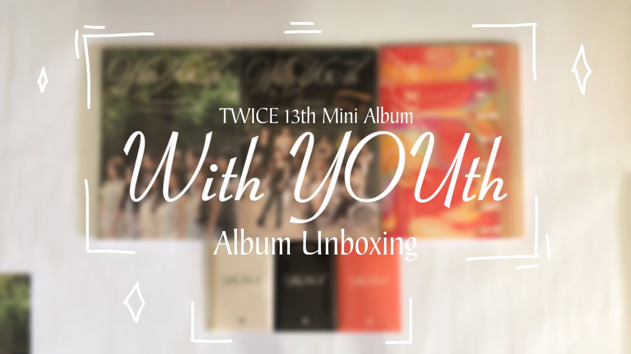 ✨twice ‘with youth’ album unboxing