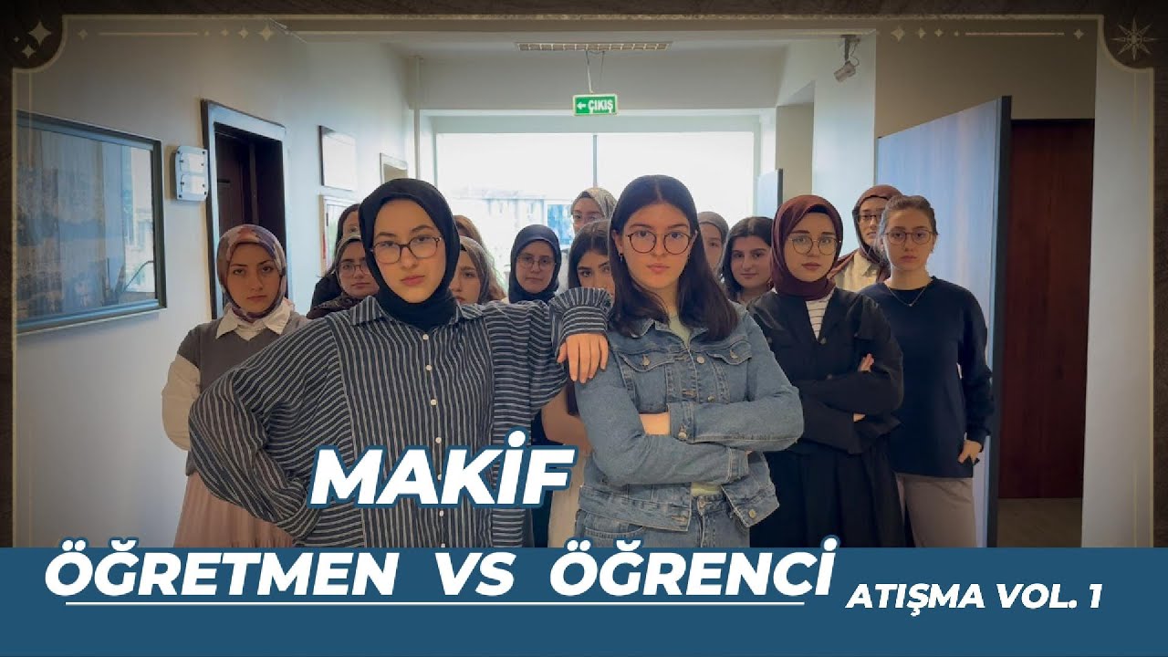MAKİF - ÖĞRETMEN VS ÖĞRENCİ VOL. 1