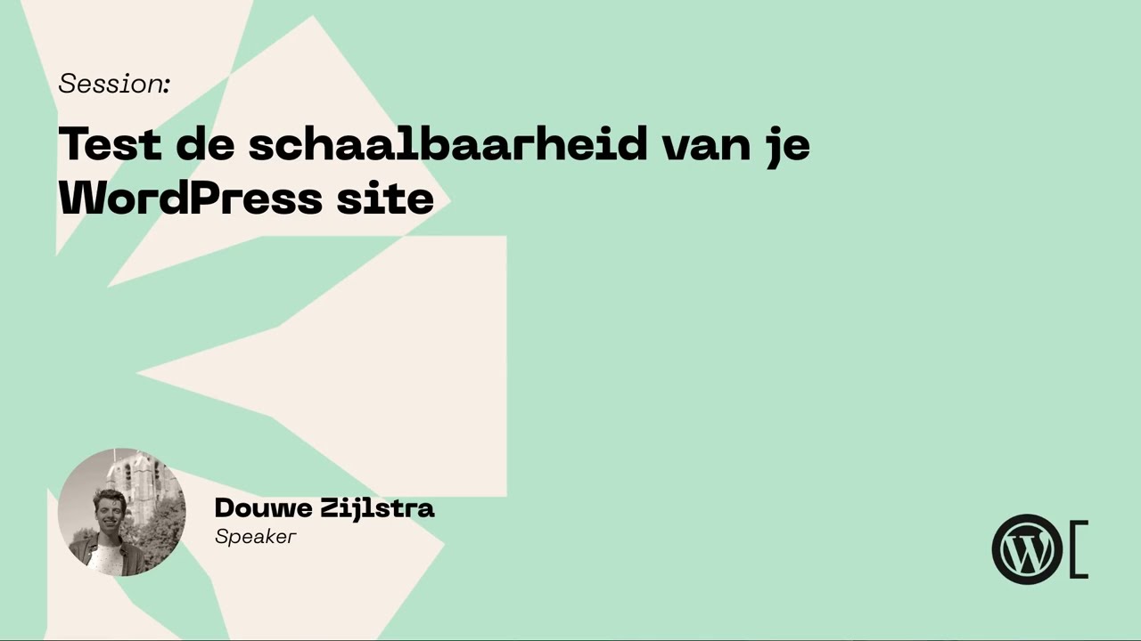 Douwe Zijlstra - Test de schaalbaarheid van je WordPress site