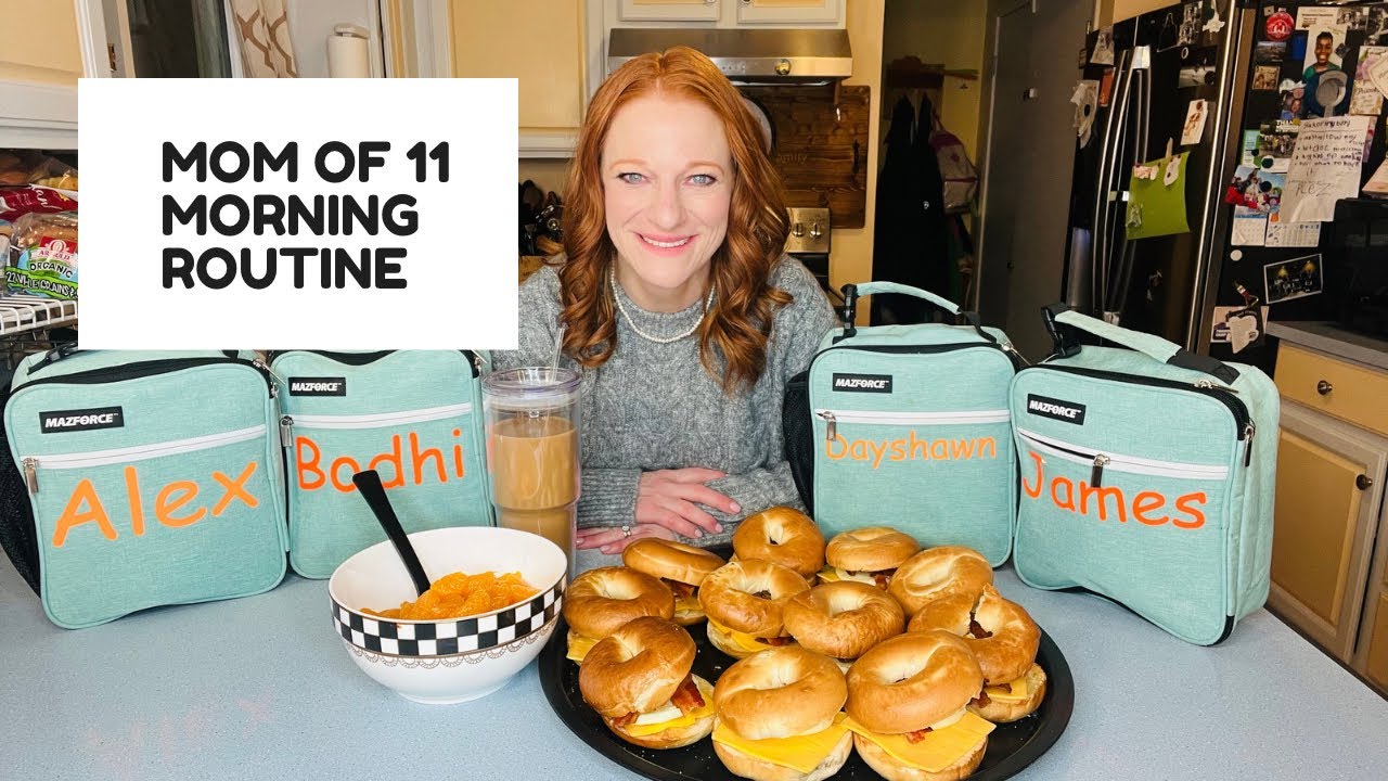 MOM OF 11 MORNING ROUTINE