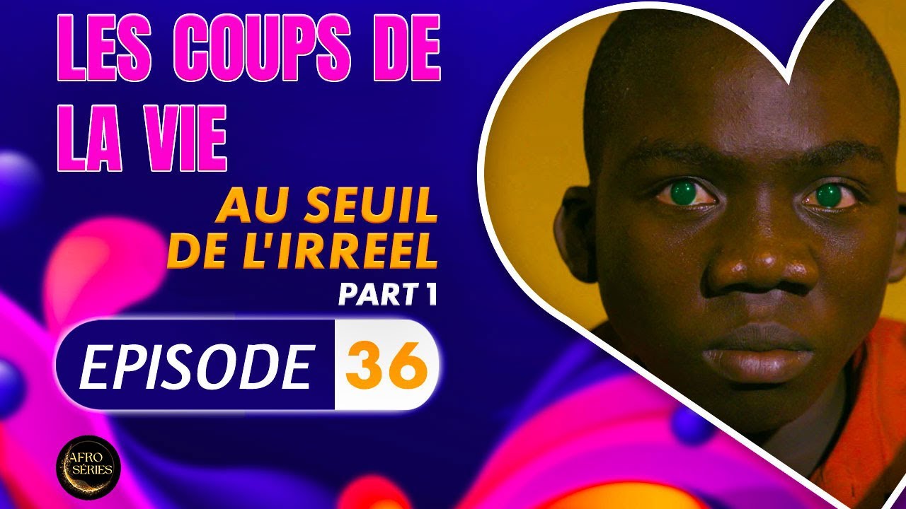 Série - Les Coups de la Vie - AU SEUIL DE L'IRREEL   - Episode 1 - Saison 2 Ep.36