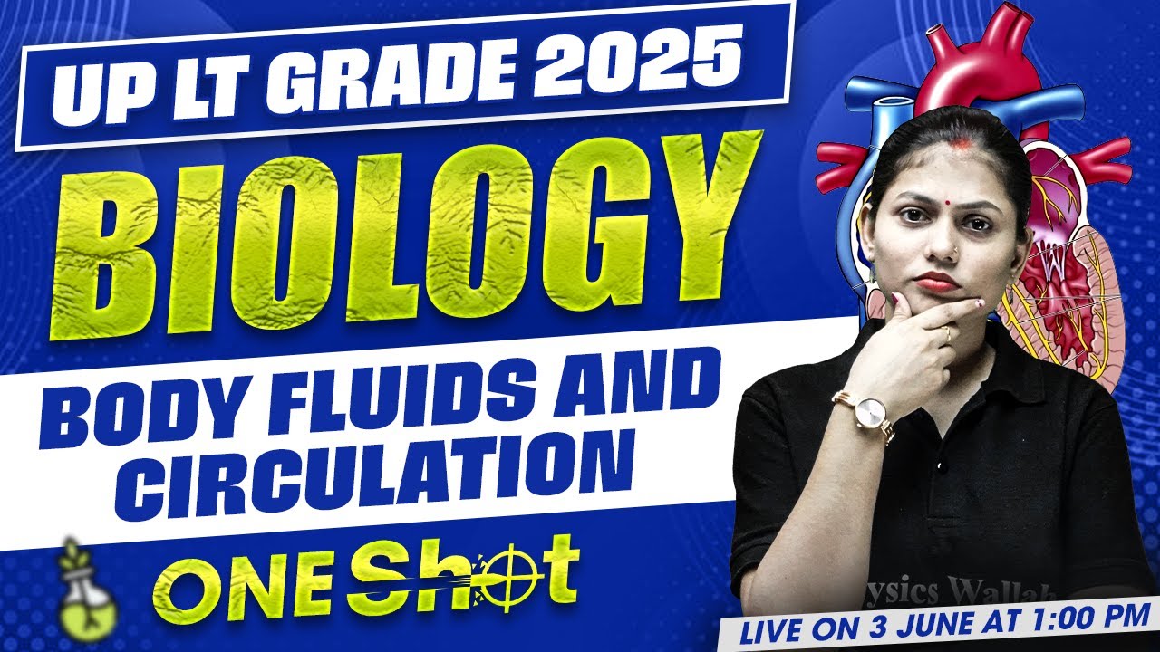 UP LT Grade Biology 2025 | Body Fluids And Circulation For UP LT Grade 2025 | Biology By Sarika Mam