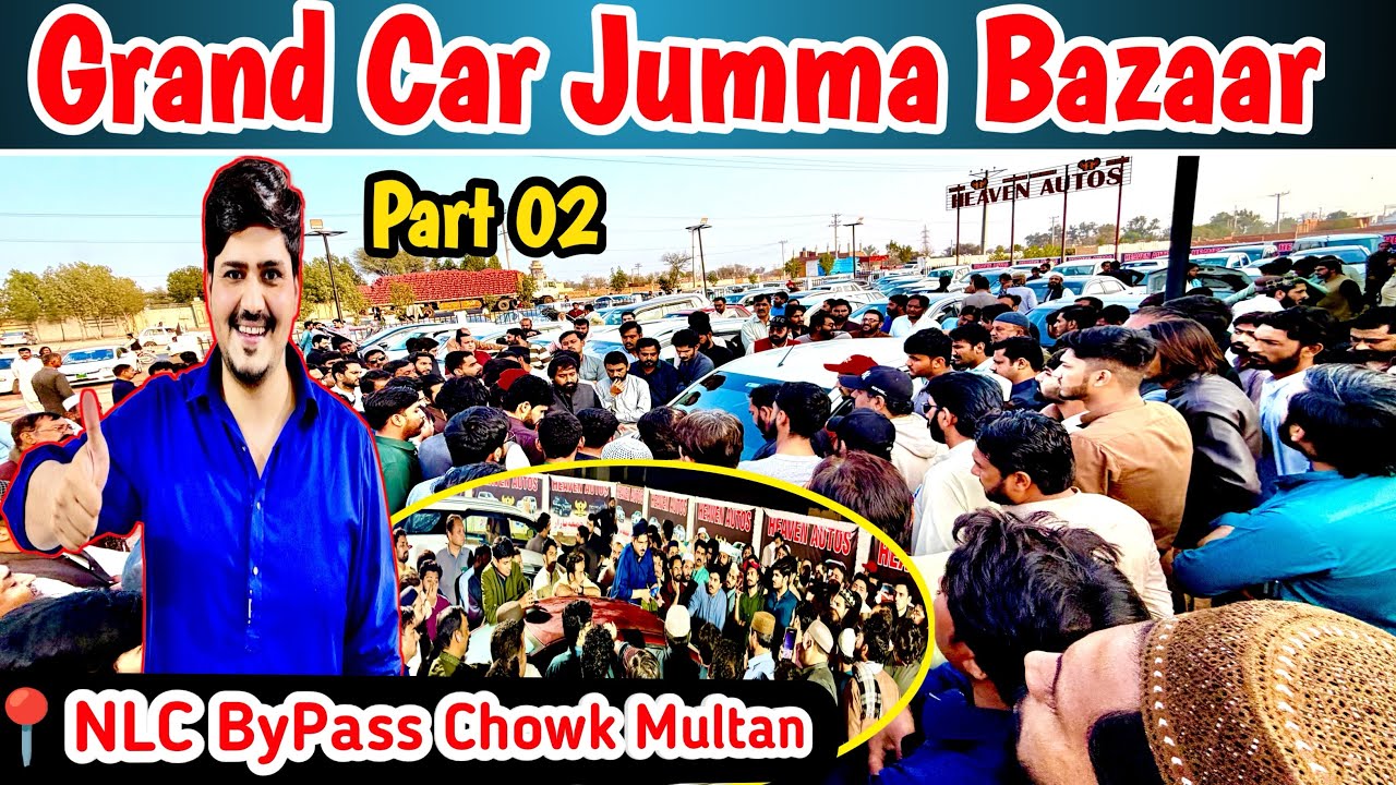 Jumma Bazaar Part 02 | Live Deals | Customer FeedBack | Used Car | Car Market