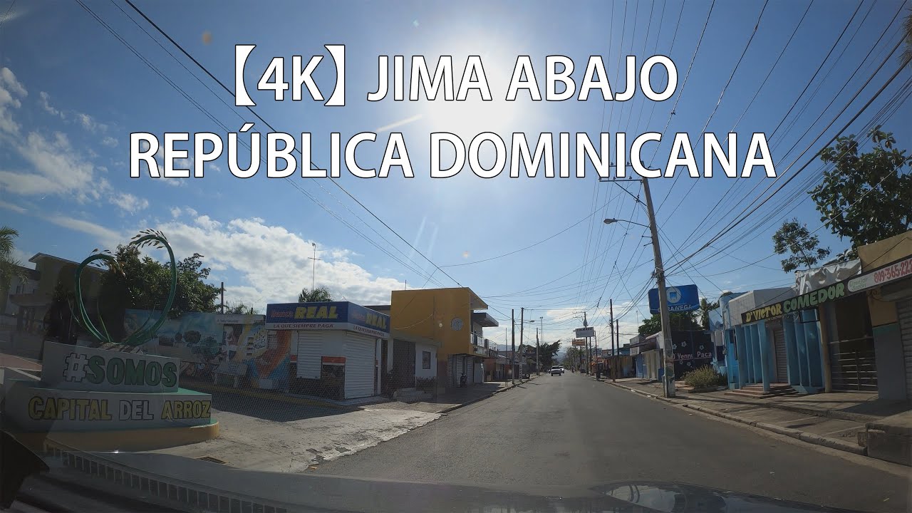 【4K】 Recorrido Por Jima Abajo, La Vega, República Dominicana