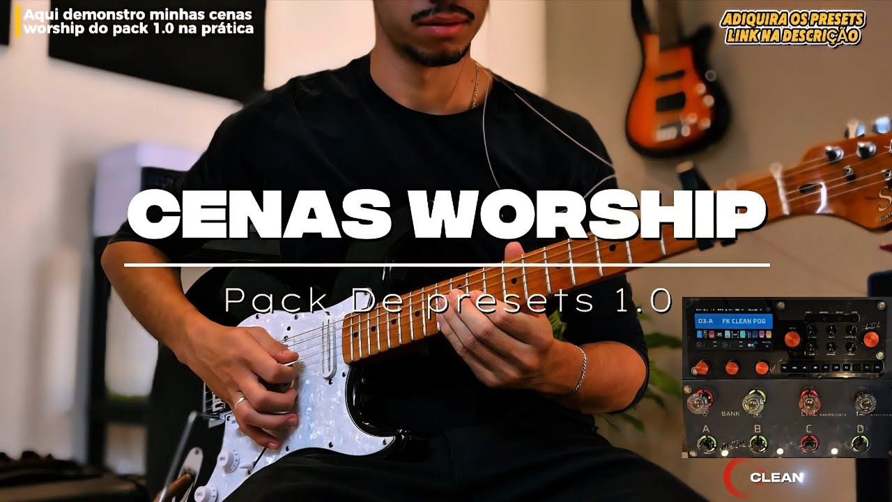 Cenas Worship PACK 1.0 na prática! Valeton GP200