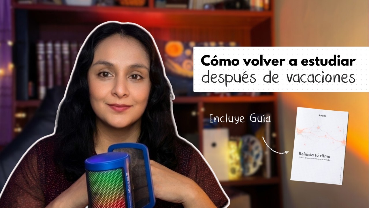 Cómo resetear tu mente y volver a estudiar después de vacaciones  aunque no tengas ganas