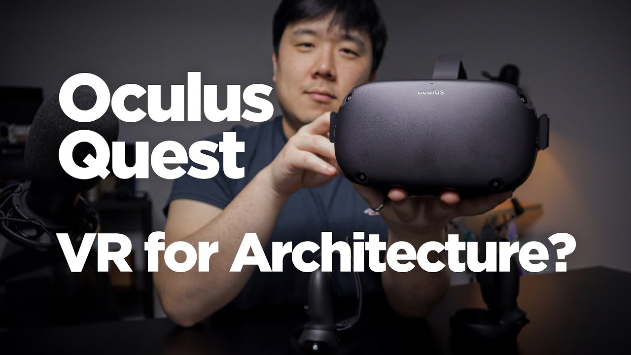 Oculus Quest Review - Suitable for Architecture? Quest Link?