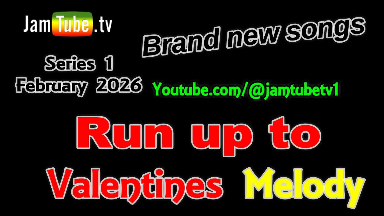Jamtube 1 Valentines Melody