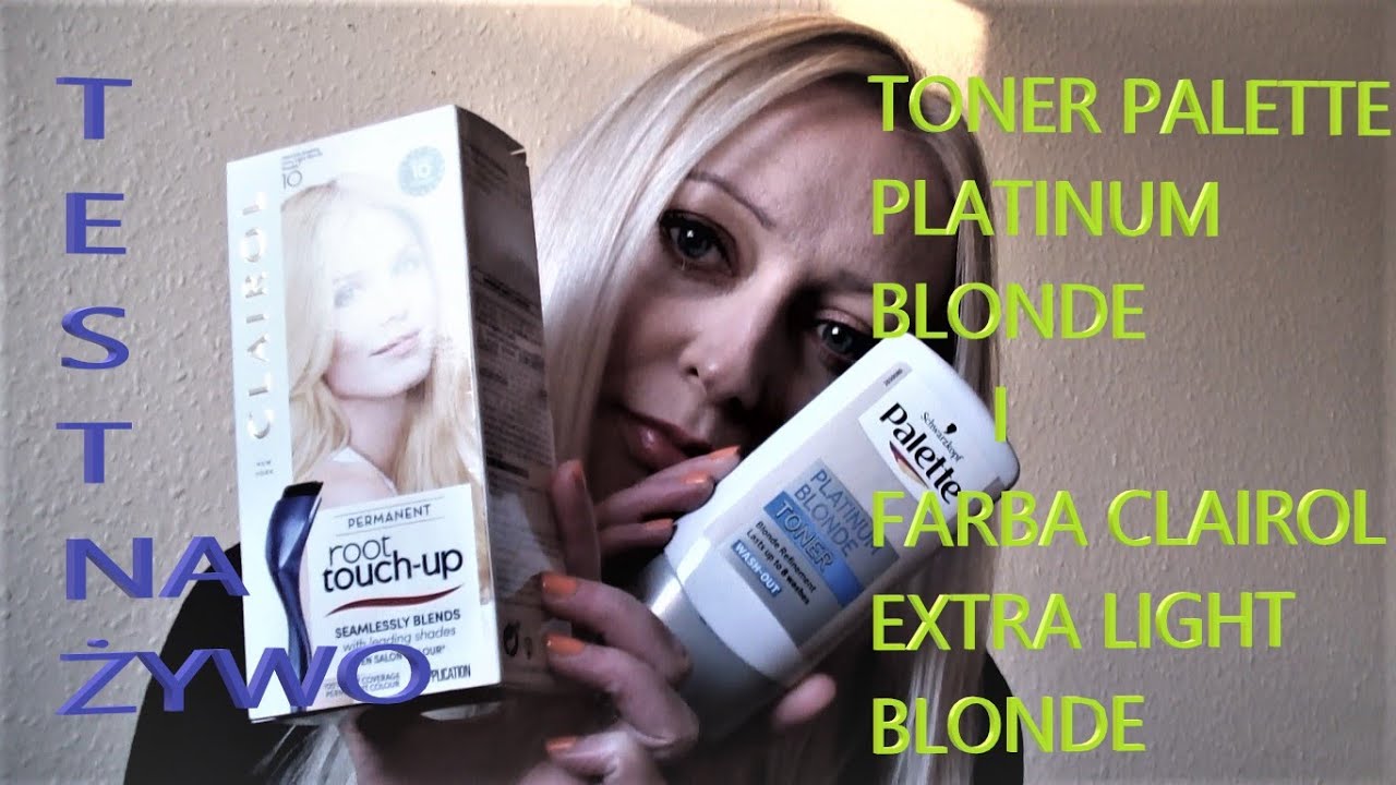 Toner Palette Platinum Blonde i farba Clairol Extra Light blonde na odrosty Test na żywo