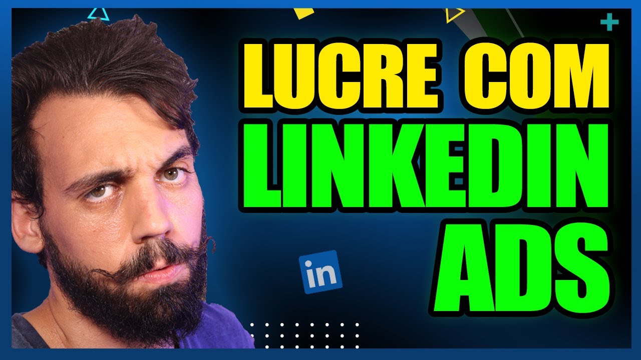 Como Anunciar no Linkedin Ads em 2026 - O Guia Completo
