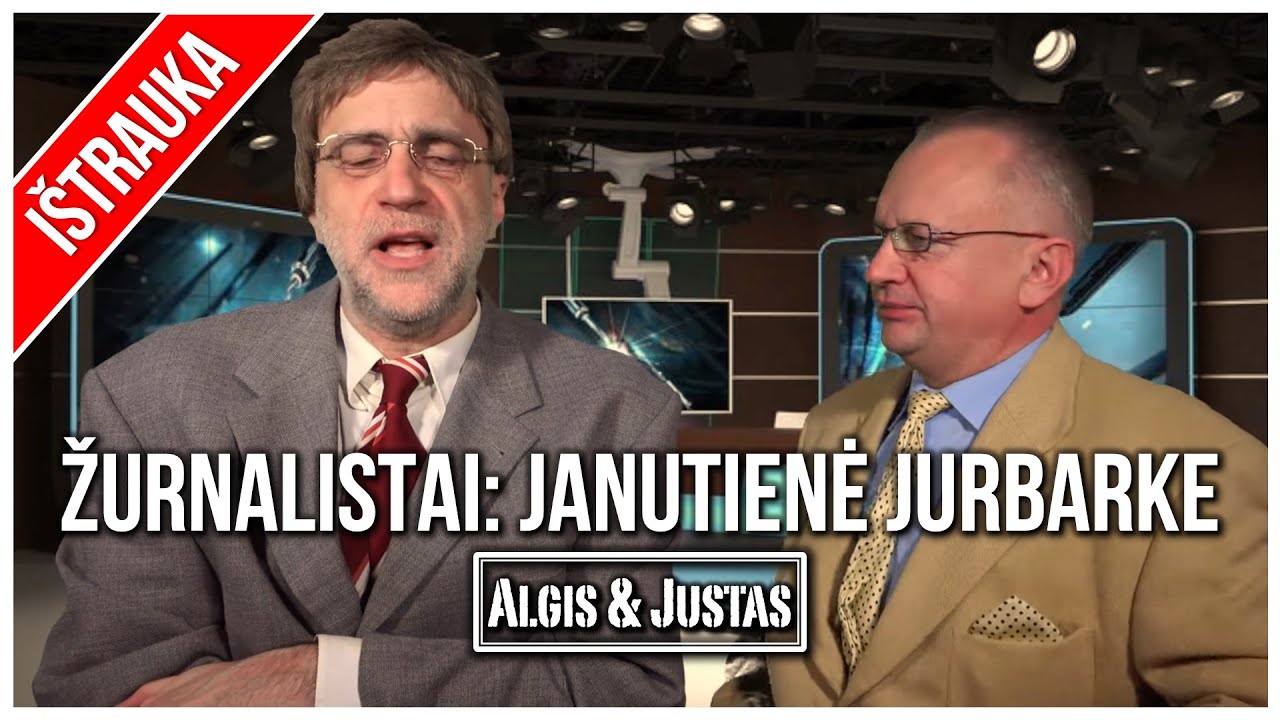 Algis ir Justas: Žurnalistai: Intriguojantys Faktai Jurbarke Ir Janutienė TEASER