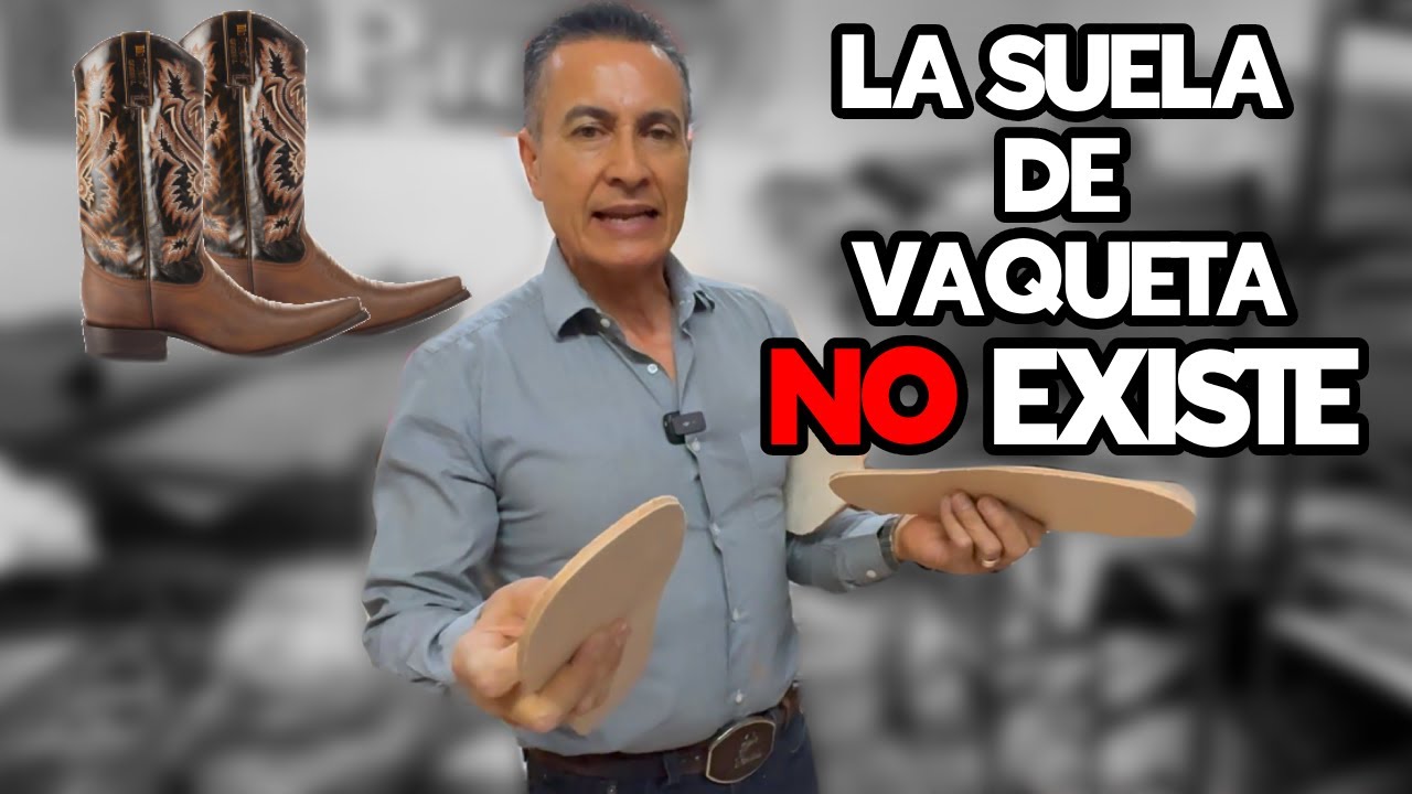 DIFERENCIA ENTRE VAQUETA Y CUERO (LA SUELA DE VAQUETA NO EXISTE)