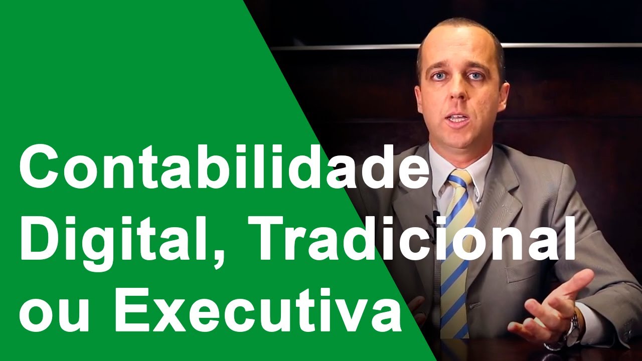 Contabilidade Digital x Contabilidade Tradicional x Contabilidade Executiva, quais as diferen&ccedil;as