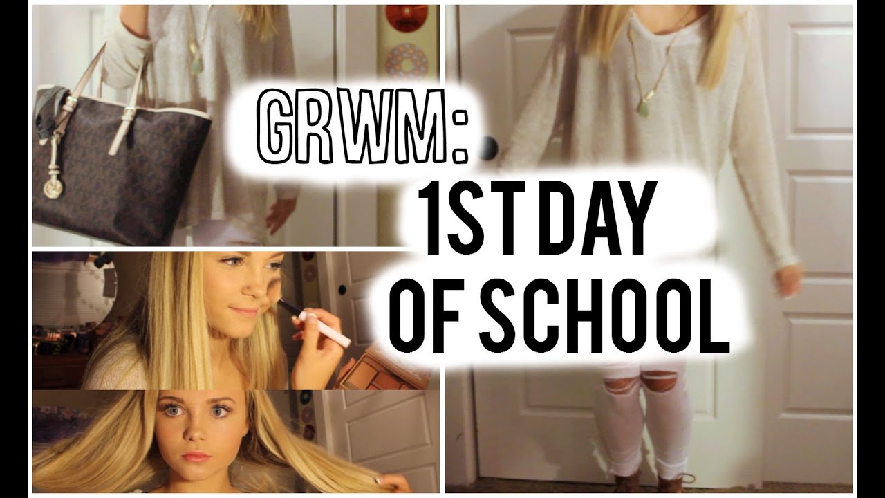 GRWM | First Day Of School