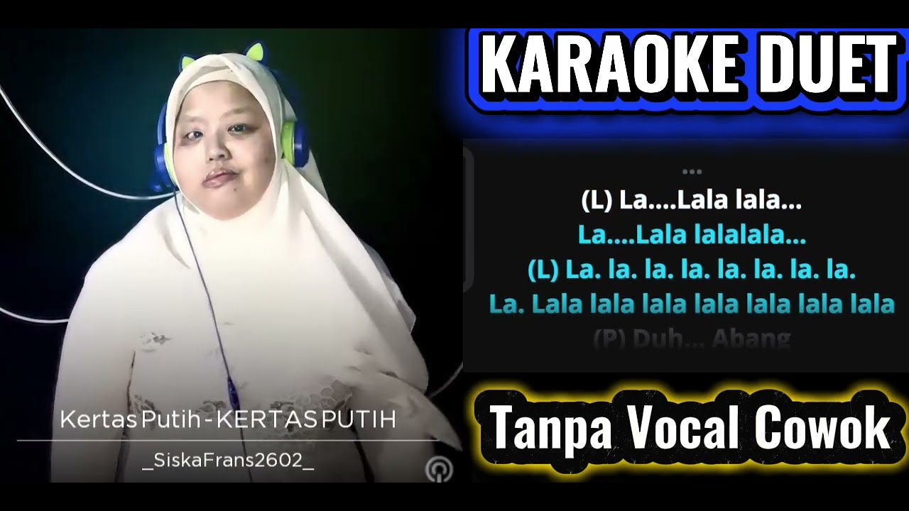 KARAOKE DUET // KERTAS PUTIH // YUS YUNUS Ft. ERIE SUZAN // TANPA VOCAL COWOK