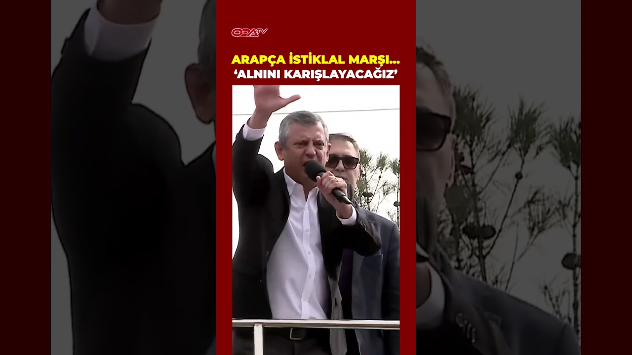Karaman'da İstiklal Marşı Arap&ccedil;a okutulmasına &Ouml;zg&uuml;r &Ouml;zel'den tepki: 'Alnını karışlayacağız'