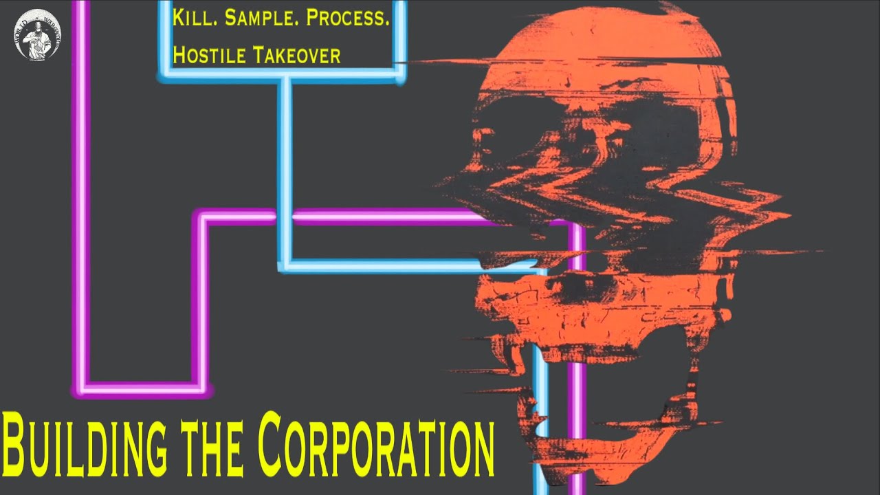 Building the Corp - Kill Sample Process Hostile Takeover