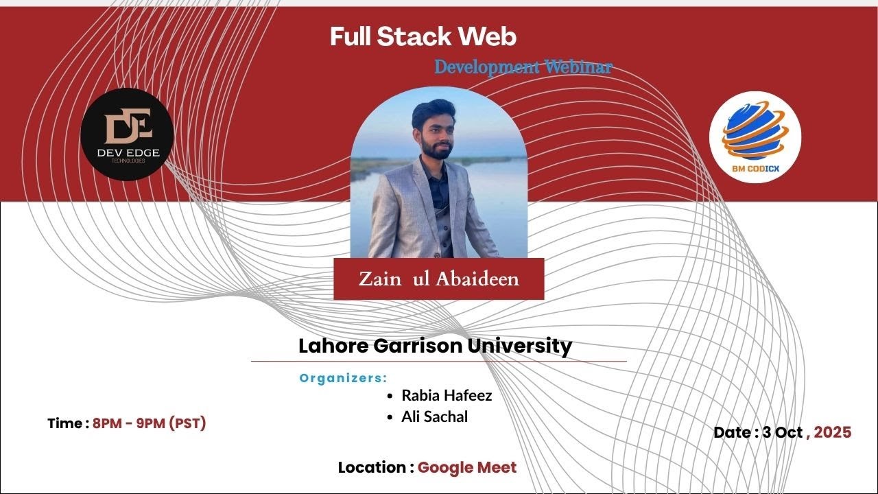 Full Stack Web Development  || Zain ul Abaideen || DEV EDGE Technologies || BM Codicx.