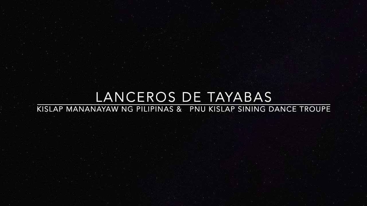 Lanceros de Tayabas - Kislap Mananayaw ng Pilipinas & PNU Kislap Sining Dance Troupe