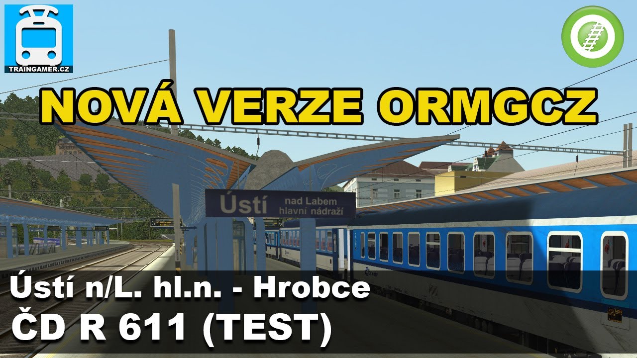 Open Rails: R 611 (Ústí nad Labem hlavní nádraží - Hrobce) Test nové verze ORMGCZ